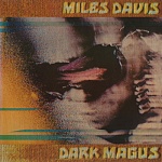MILES DAVIS / DARK MAGUS [180g 2LP]